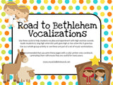 Vocal Exploration/Singing Visual Aids: Road to Bethlehem